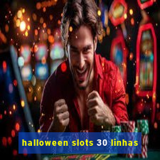 halloween slots 30 linhas